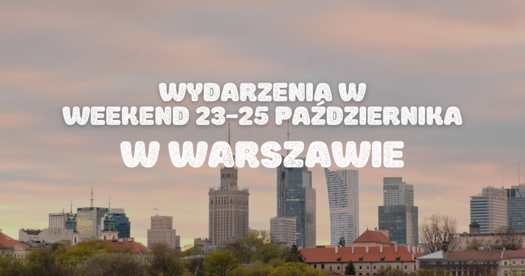 Okładka wydarzenia warszawa 23 25.10